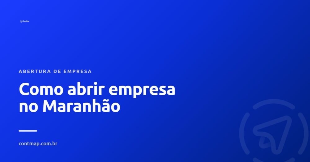 Capa do guia de como abrir empresa no Maranhao, Sao Luis e Barra do Corda, ContMap