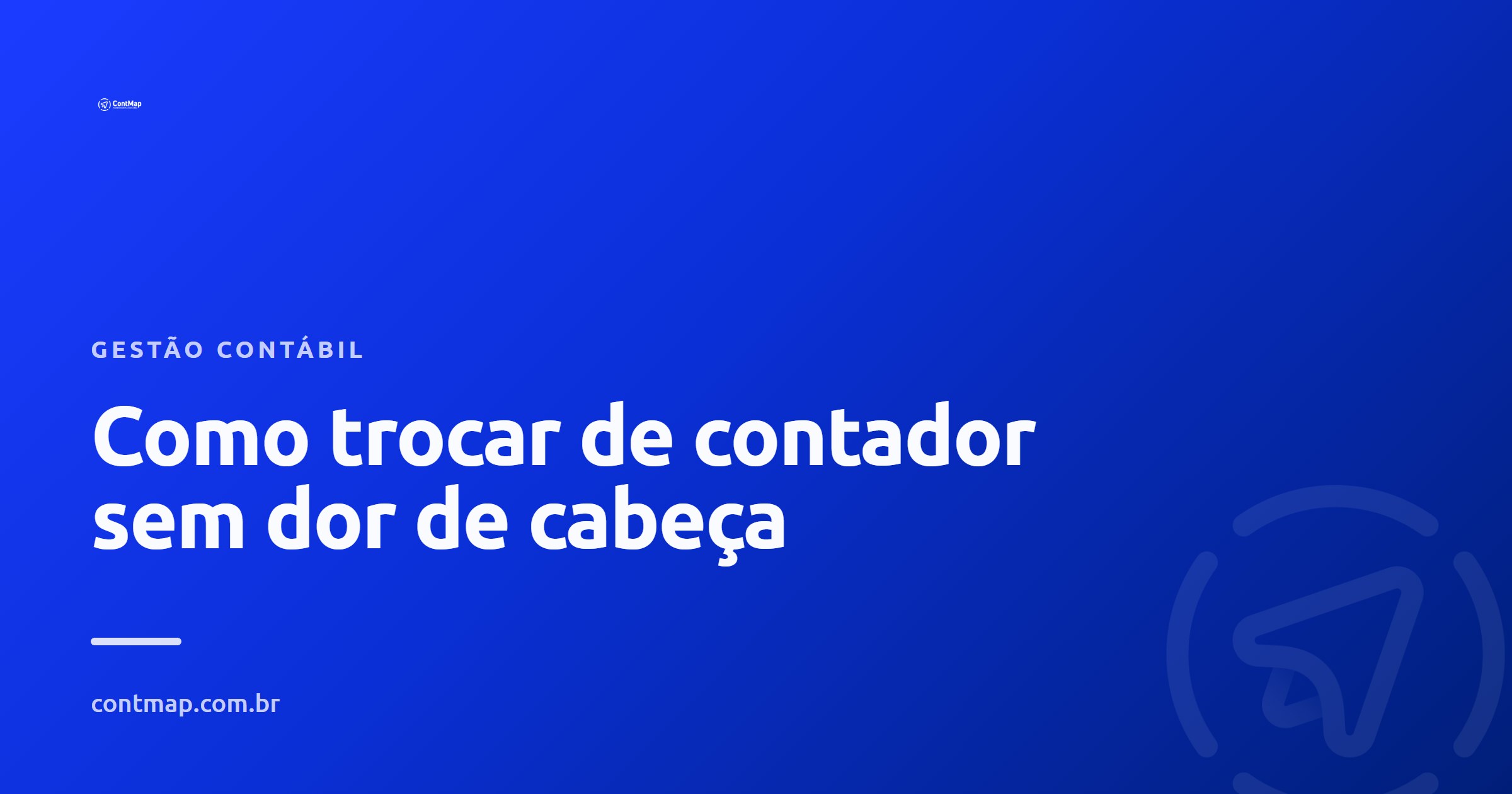 Capa do artigo sobre como trocar de contador no Maranhao, ContMap