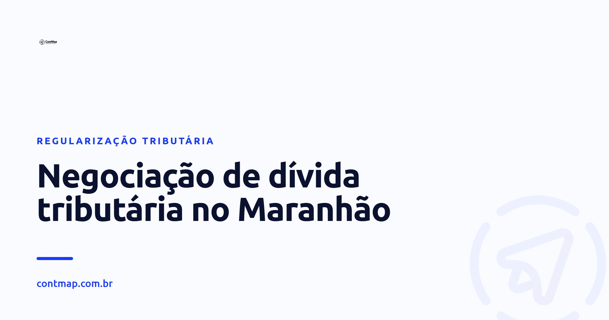 Capa do guia de negociacao de divida tributaria no Maranhao, ContMap